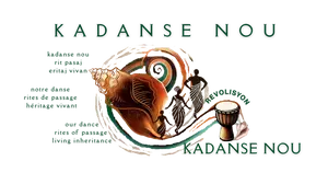 Revolisyon Kadanse nou Danse Dance | Sacred kemetic rites of passage memory in motion