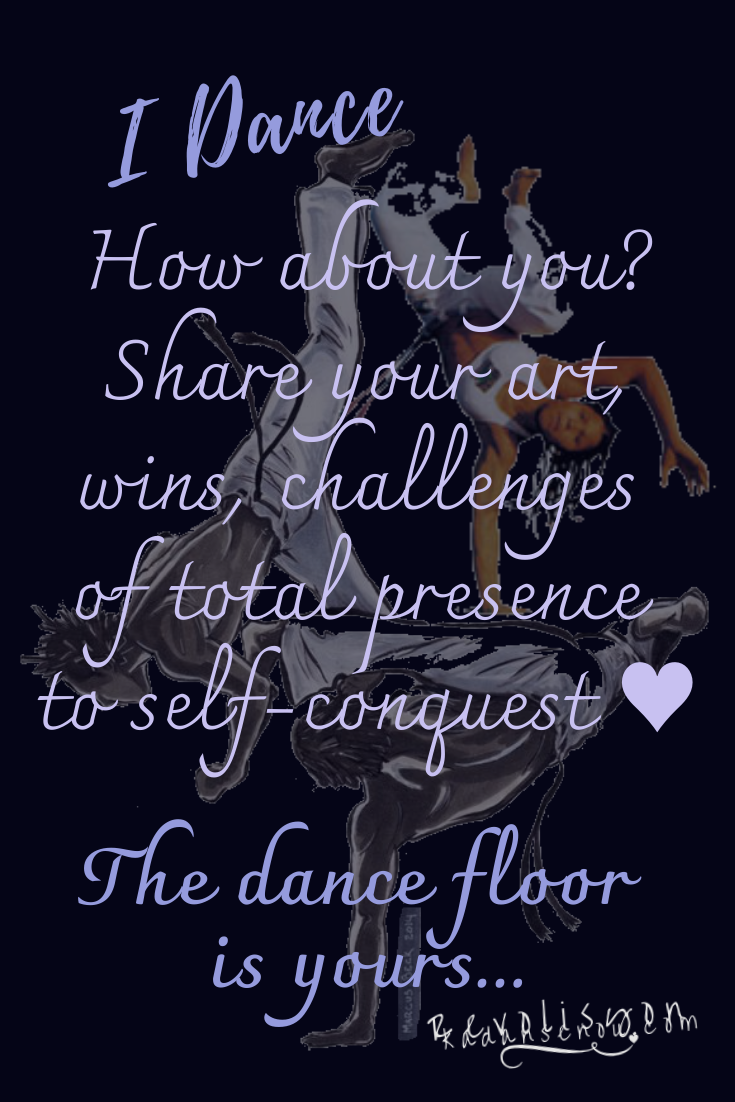 As we walk, the path opens! We are movement engaged! ♥ This path of light, on a genuine revolution dance movement to the purity of our sacred essence, is for you! ♥